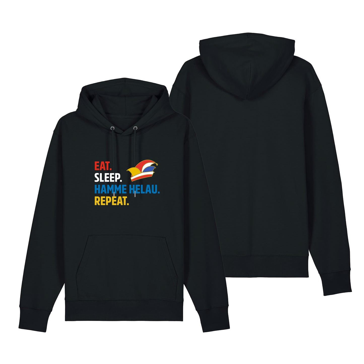 Hoodie - Eat.Sleep.Helau.Repeat.