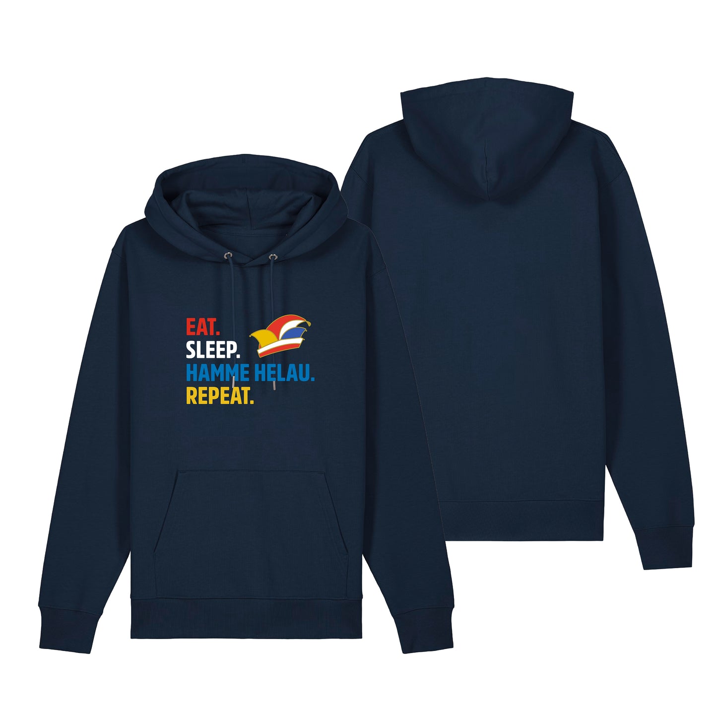 Hoodie - Eat.Sleep.Helau.Repeat.